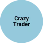 Business logo of Crazy trader