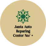 Business logo of Janta Auto reparing center no/ +