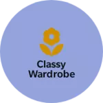 Business logo of Classy Wardrobe