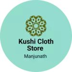 Business logo of Kushi cloth store