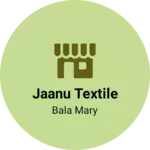 Business logo of Jaanu textile
