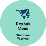 Business logo of Poshak mens collection