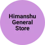 Business logo of Himanshu General Store