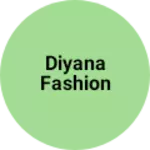 Business logo of Diyana fashion