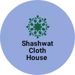 Business logo of Shashwat Cloth House