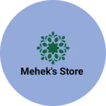 Business logo of Mehek's Store