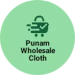 Business logo of Punam wholesale cloth center