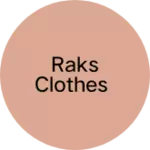 Business logo of Raks clothes