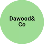 Business logo of DAWOOD&CO