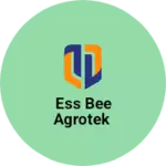 Business logo of ESS BEE AGROTEK