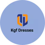 Business logo of KGF Dresses