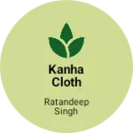 Business logo of Kanha cloth housh
