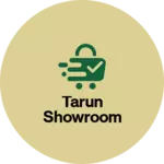 Business logo of Tarun showroom