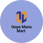 Business logo of Oops mans mart