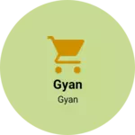 Business logo of Gyan