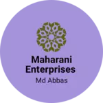 Business logo of Maharani Enterprises