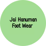 Business logo of Jai hanuman foot wear