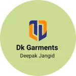 Business logo of Dk garments