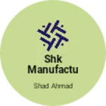 Business logo of SHK MANUFACTURER