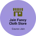 Business logo of Jain fancy cloth store ajaywad