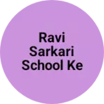Business logo of Ravi sarkari school ke pass
