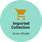 Business logo of Imported Collection