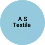 Business logo of A S TEXTILE