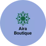 Business logo of Aira boutique