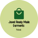 Business logo of Javed ready made garments