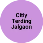 Business logo of Citiy terding jalgaon
