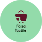 Business logo of Faisal tactile