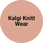 Business logo of Kalgi knitt wear