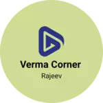 Business logo of Verma corner