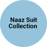 Business logo of Naaz suit collection