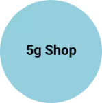 Business logo of 5G shop