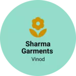 Business logo of Sharma GARMENTS