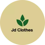Business logo of Jd clothes