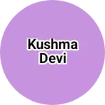 Business logo of Kushma devi