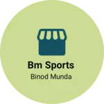 Business logo of BM SPORTS