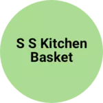 Business logo of S s kitchen basket