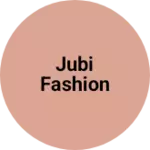 Business logo of Jubi fashion