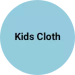 Business logo of Kids cloth