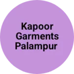 Business logo of Kapoor Garments palampur