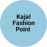 Business logo of Kajal fashion point