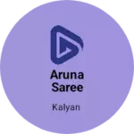 Business logo of Aruna Saree Mohol