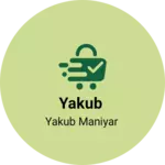 Business logo of Yakub