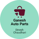 Business logo of Ganesh auto parts