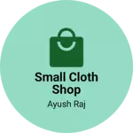 Business logo of Small cloth shop