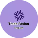 Business logo of Trade fasion