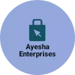 Business logo of Ayesha enterprises